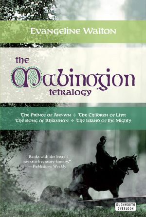 [Mabinogion Tetralogy #1-4 01] • The Mabinogion Tetralogy